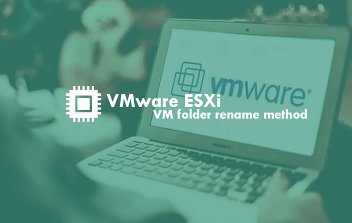 VMware-ESXi-folder-rename